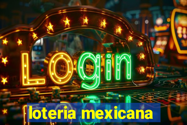 loteria mexicana